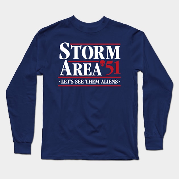 Storm Area 51 - Let's See Them Aliens - September 20 Long Sleeve T-Shirt by RetroReview